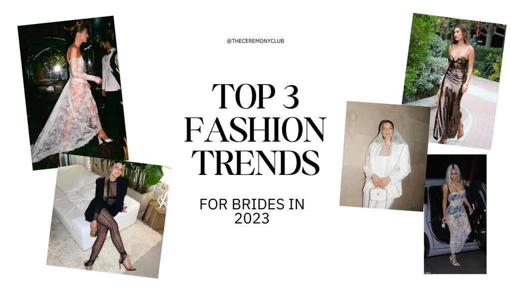 Top 3 Fashion Trends For Brides in 2023